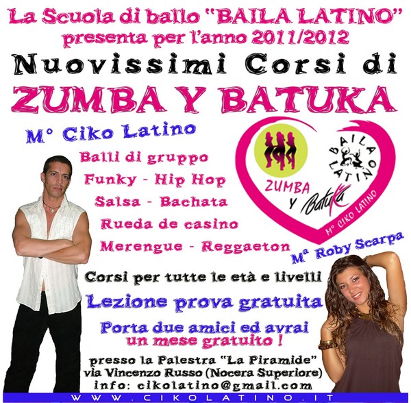 Nuovissimo corso di Zumba y Batuka alla Baila Latino con il Maestro Ciko Latino Nuovissimo corso di Zumba y Batuka alla Baila Latino con il Maestro Ciko Latino
