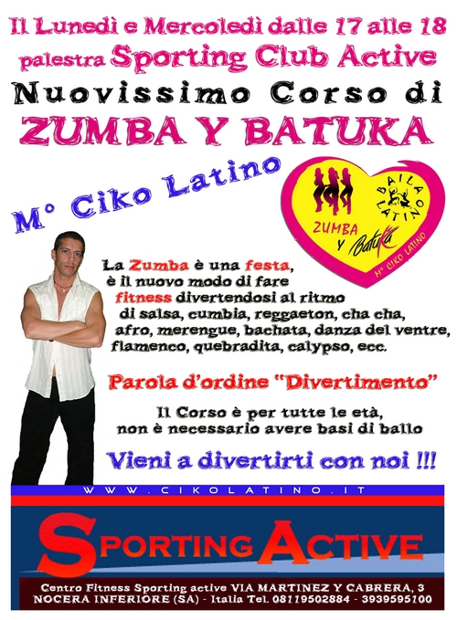 Corso Zumba con il M° Ciko Latino allo Sporting Club Active a Nocera Inferiore Corso Zumba con il M° Ciko Latino allo Sporting Club Active a Nocera Inferiore