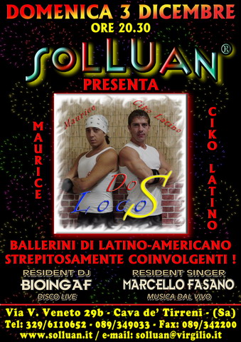 I Dos Locos (Maurice e Ciko Latino) al Solluan domenica 3 dicembre 2006