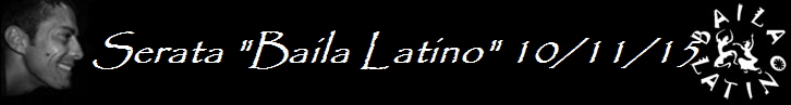 Serata "Baila Latino" 10/11/15