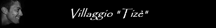 Villaggio "Tiz�"