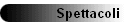 Spettacoli